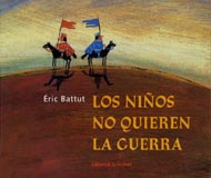 Portada de Los niños no quieren la guerra