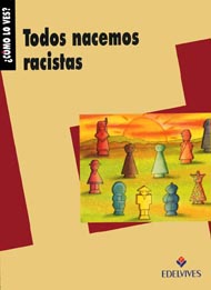 Portada de Todos nacemos racistas