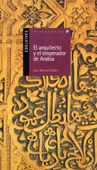 Portada de El arquitecto y el emperador de Arabia