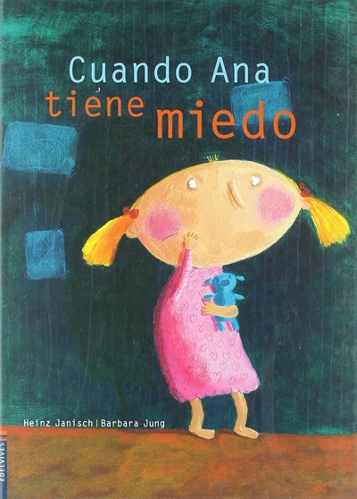 Portada de Cuando Ana tiene miedo