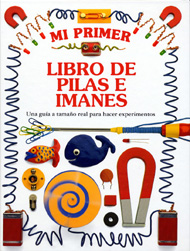 Portada de Mi primer libro de pilas e imanes
