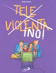 Portada de Tele violenta ¡no!