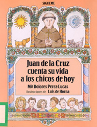 Portada de Juan de la Cruz cuenta su vida a los chicos de hoy