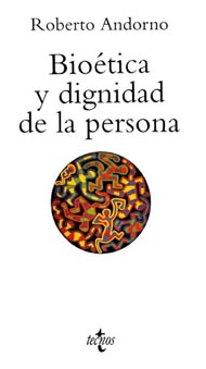 Portada de Bioética y dignidad de la persona