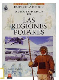 Portada de Exploradores y aventureros en las regiones polares