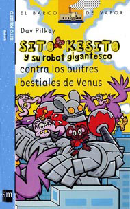 Portada de Sito Kesito y su robot gigantesco contra los buitres bestiales de Venus