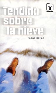 Portada de Tendido sobre la nieve
