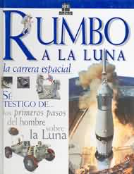 Portada de Rumbo a la luna: la carrera espacial