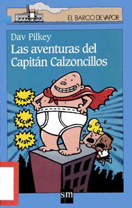 Portada de Las aventuras del Capitán Calzoncillos
