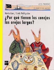 Portada de ¿Por qué tienen los conejos las orejas largas?