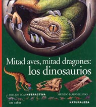 Portada de Mitad aves, mitad dragones: los dinosaurios