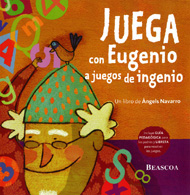 Portada de Juega con Eugenio a juegos de ingenio