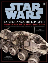 Portada de Star Wars. La venganza de los Sith. Vistas en sección de vehículos y naves