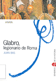 Portada de Glabro, legionario de Roma