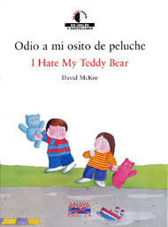 Portada de Odio a mi osito de peluche = I hate my tedddy bear