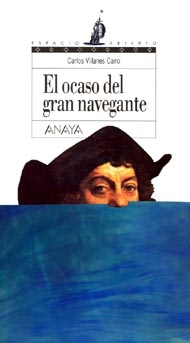 Portada de Los viajes de Colón 3. El ocaso del gran navegante