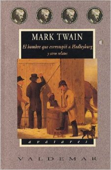Portada de El hombre que corrompió a Hadleyburg y otros relatos