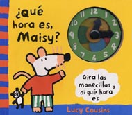 Portada de ¿Qué hora es, Maisy?