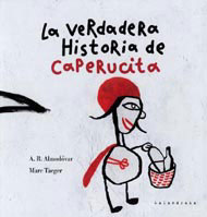 Portada de La verdadera historia de Caperucita