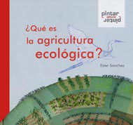 Portada de ¿Qué es la agricultura ecológica?