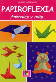 Portada de Papiroflexia: Animales y más...