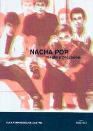 Portada de Nacha Pop. Magia y precisión