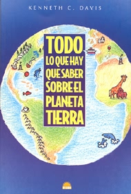 Portada de Todo lo que hay que saber sobre el planeta Tierra