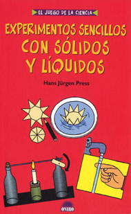 Portada de Experimentos sencillos con sólidos y líquidos