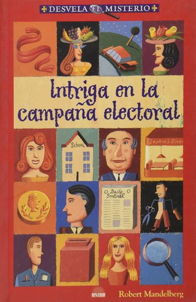 Portada de Intriga en la campaña electoral