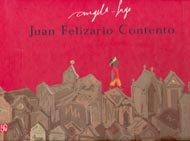 Portada de Juan Felizario Contento. El rey de los negocios