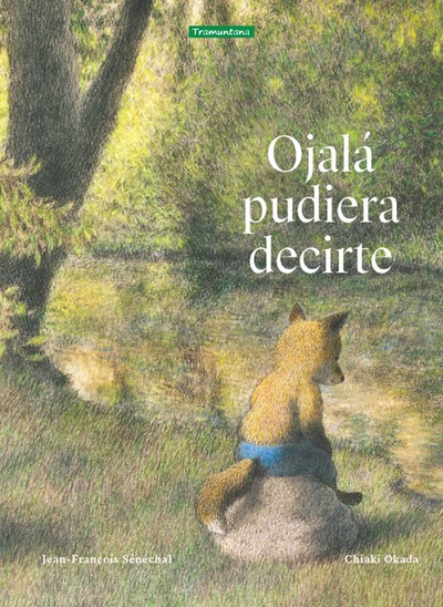 Portada de Ojalá pudiera decirte 
