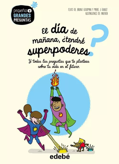 Portada de El día de mañana, ¿tendré superpoderes?