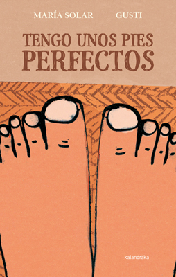 Portada de Tengo unos pies perfectos