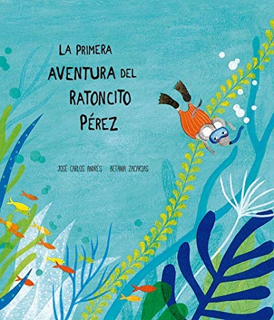 Portada de La primera aventura del Ratoncito Pérez