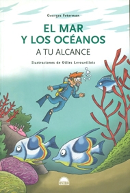 Portada de El mar y los océanos a tu alcance