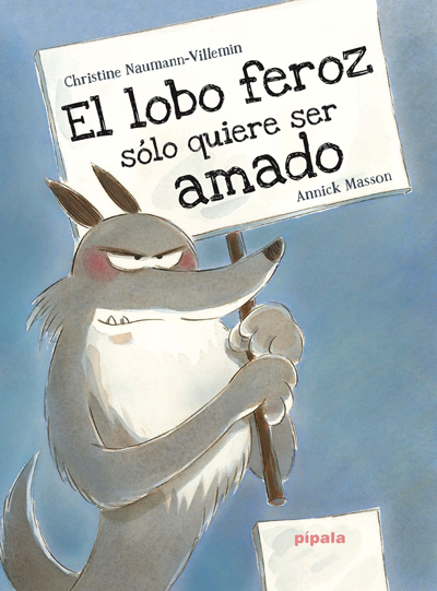 Portada de El lobo feroz sólo quiere ser amado