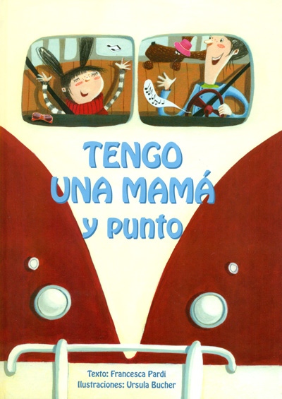 Portada de Tengo una mamá y punto