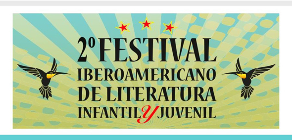 Imagen 1 de II Festival Iberoamericano de Literatura Infantil y Juvenil