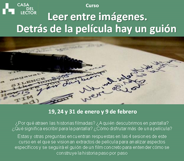 Imagen 1 de Curso: Leer entre imágenes. Detrás de la película hay un guión.