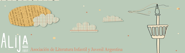 Imagen 1 de Destacados de la Asociación de Literatura Infantil y Juvenil Argentina (Alija)