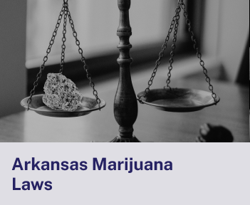 Arkansas Marijuana Laws