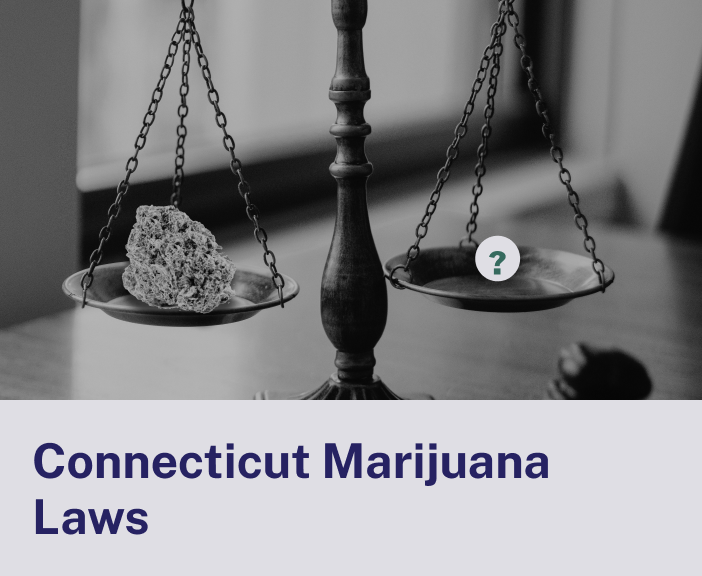 Connecticut Marijuana Laws