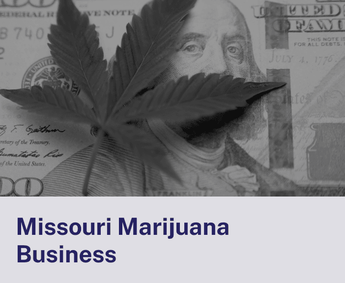 Missouri Marijuana Business