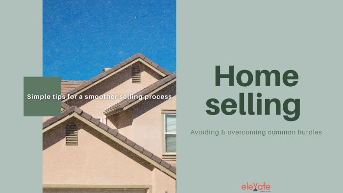 How to avoid common home selling hurdles featured image