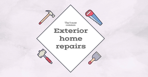The 5 most common exterior home repairs