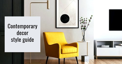 Contemporary decor style guide: Quick basics for every room in