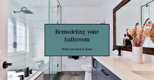 Thinking of remodeling your bathroom? Don't forget these tidbits