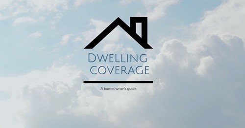 Dwelling coverage: What does it cover?