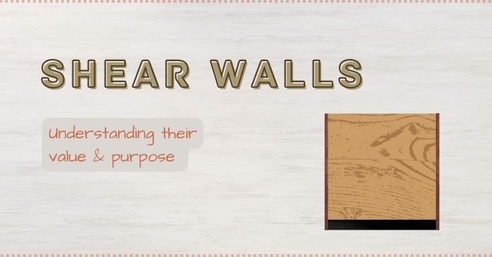 Defining shear walls & the benefits of them during construction