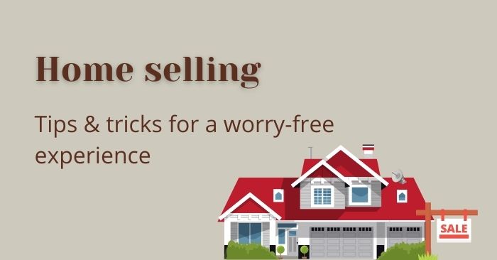 How to enjoy a worry-free home selling journey  featured image